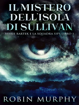 cover image of Il Mistero dell'Isola di Sullivan